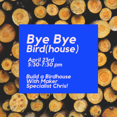 Birdhouse Workshop Flyer